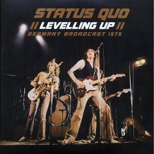 Status Quo - Levelling Up: Germany Broadcast 1975 (2xLP) - Vinyl LP